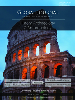 GJHSS-D History, Archaeology & Anthropology: Volume 23 Issue D2